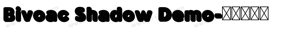 Bivoac Shadow Demo字体转换